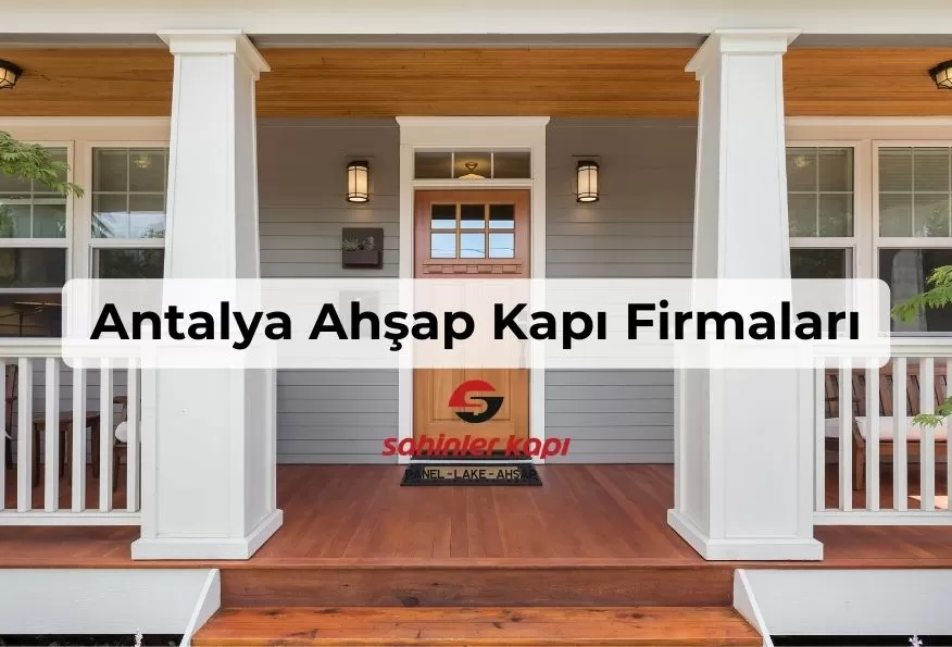 Antalya Ahşap Kapı Firmaları