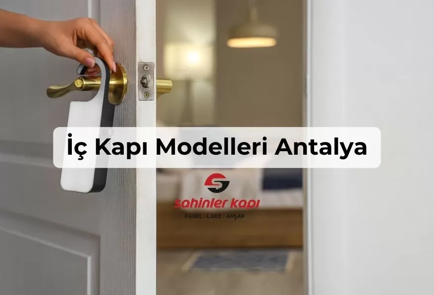 İç kapı modelleri Antalya